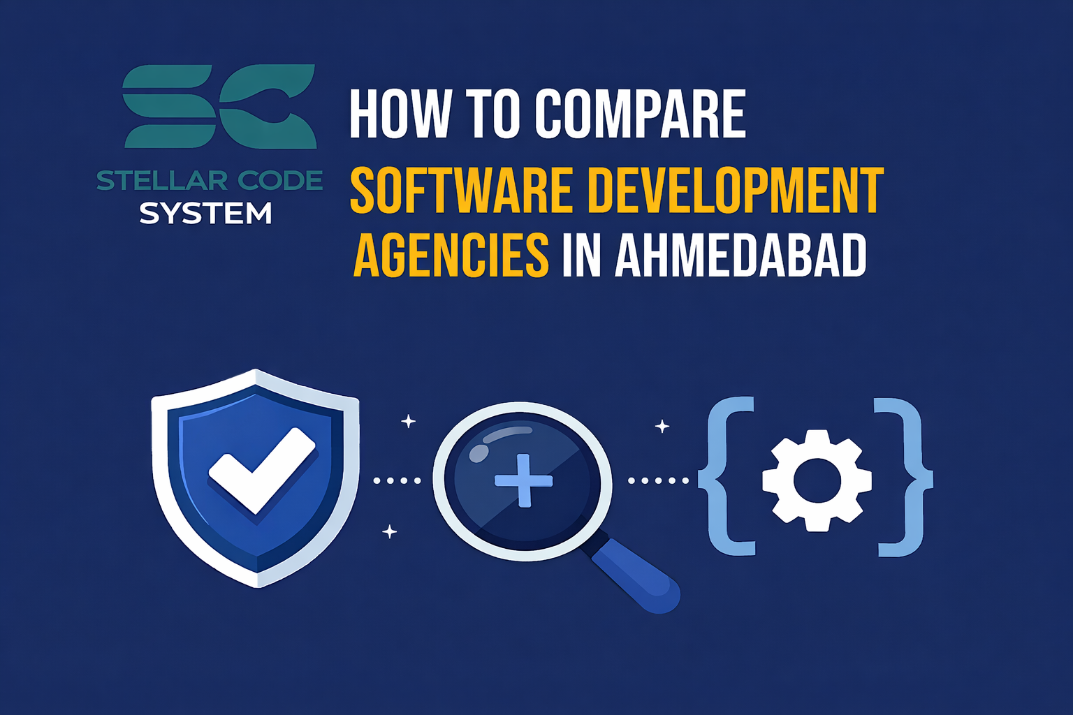 How To Compare Software Development Agencies In Ahmedabad