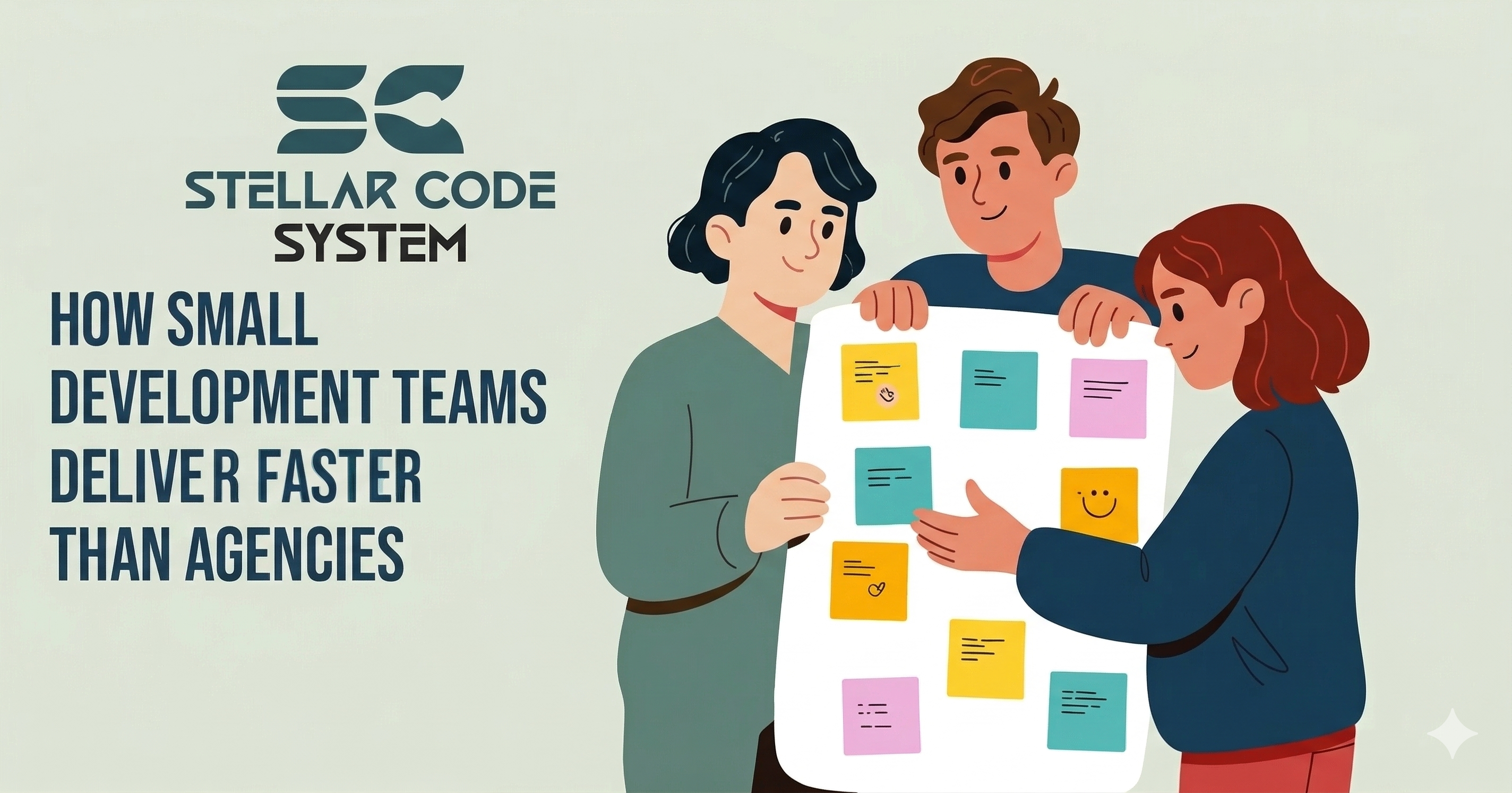 How Small Development Teams Deliver Faster Than Agencies